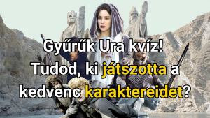 Read more about the article Gyűrűk Ura kvíz: tudod, ki játszotta a kedvenc karaktereidet?