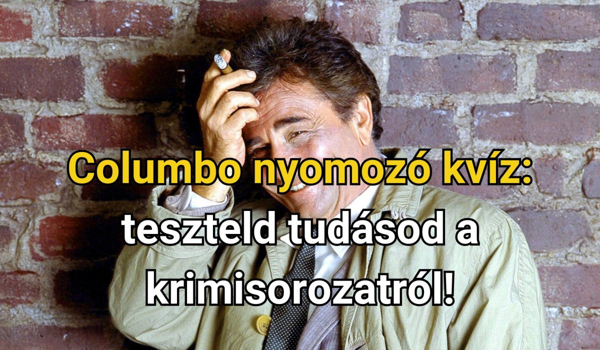 Columbo nyomozó kvíz: teszteld tudásod a krimisorozatról!