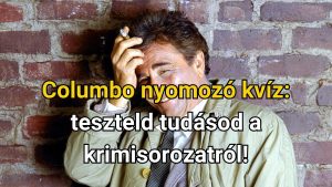 Read more about the article Columbo nyomozó kvíz: teszteld tudásod a krimisorozatról!