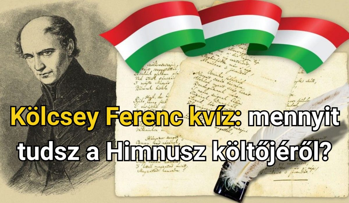 Kölcsey Ferenc kvíz: mennyit tudsz a Himnusz költőjéről?