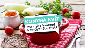 Read more about the article Magyar Konyha Kvíz: Mennyire ismered a magyar ételeket?