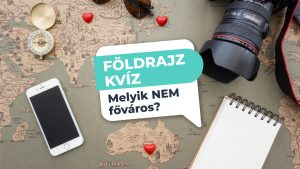 Read more about the article Földrajz Kvíz: Melyik NEM főváros?Te kiszúrod a kakukktojást?