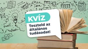 Read more about the article Műveltségi Kvíz: Teszteld az általános tudásodat!