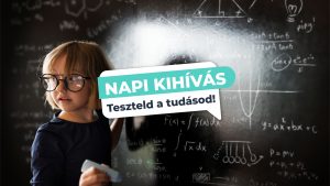 Read more about the article Napi Kihívás – Tedd próbára a tudásodat!