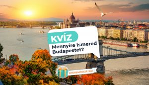 Read more about the article Mennyire ismered Budapestet?