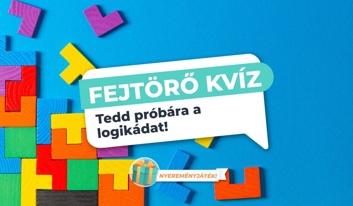 Fejtörő Kvíz: Tedd próbára a logikádat!