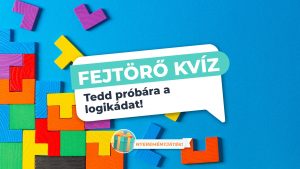 Read more about the article Fejtörő Kvíz: Tedd próbára a logikádat!