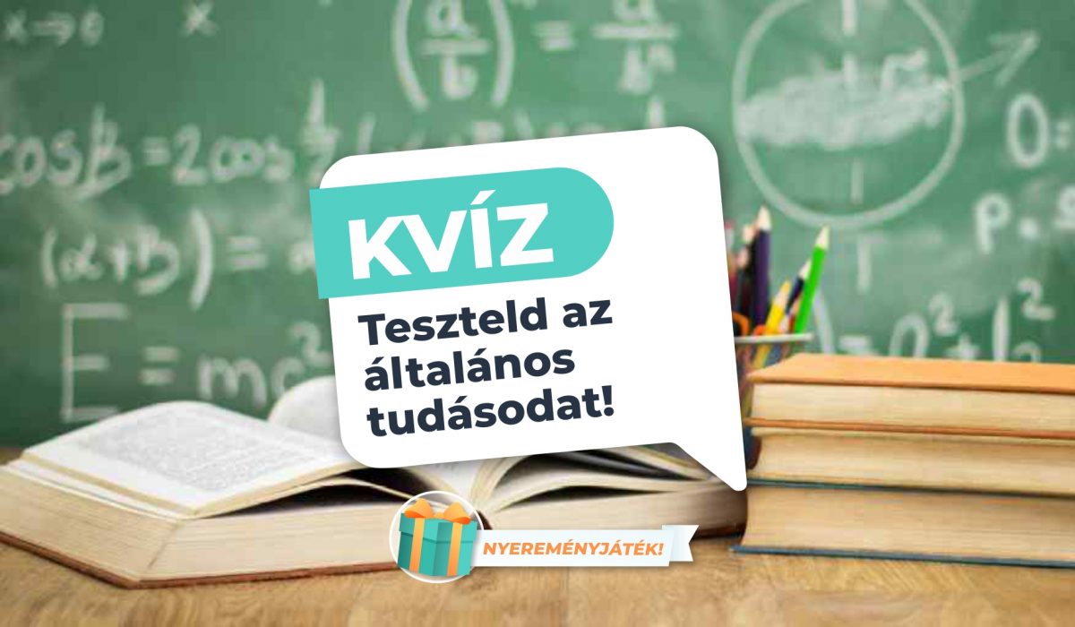 Műveltségi Kvíz: Teszteld az általános tudásodat!