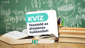 Read more about the article Műveltségi Kvíz: Teszteld az általános tudásodat!