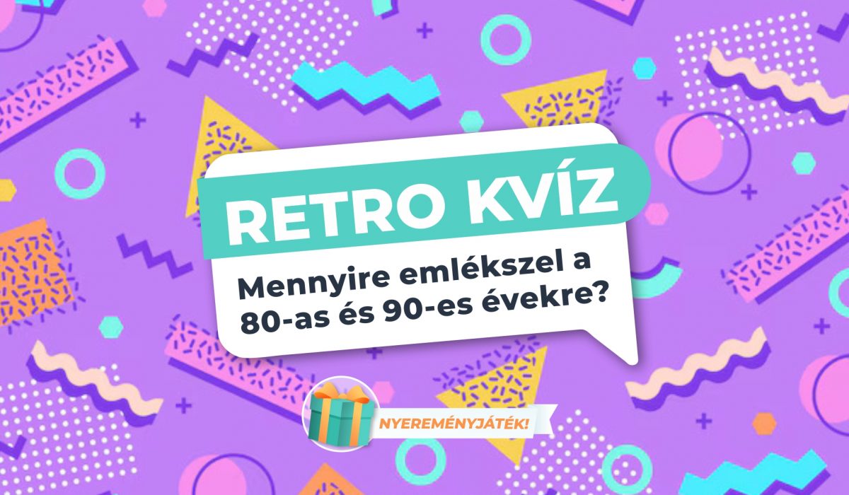 Retro Kvíz – Mennyire emlékszel az 1980-as és 1990-es évekre?