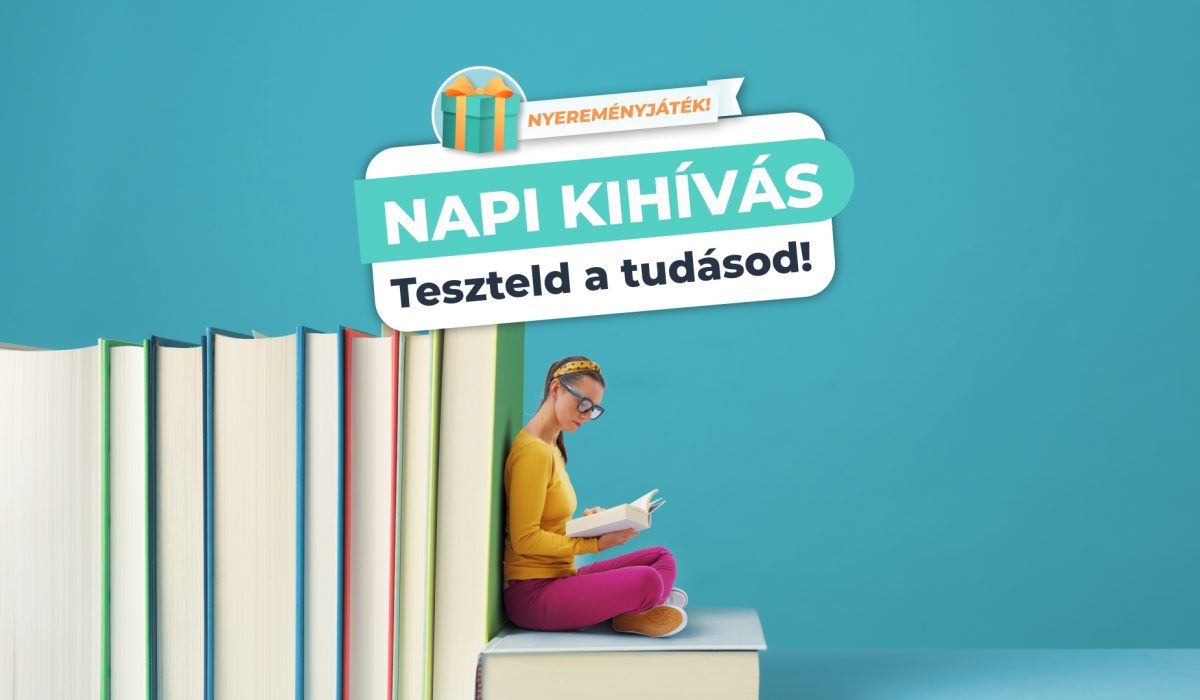 Napi kihívás – Teszteld az általános tudásodat!