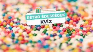 Read more about the article Retro édességek – Emlékszel még a régi idők finomságaira?