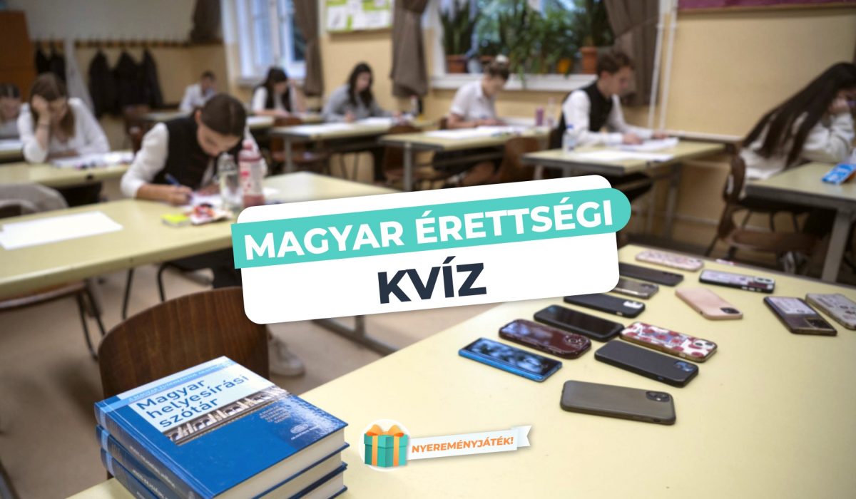 Érettségi kihívás – Te átmennél a mai magyar vizsgán?