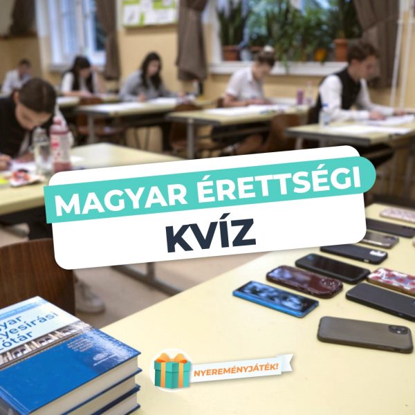 Érettségi kihívás – Te átmennél a mai…