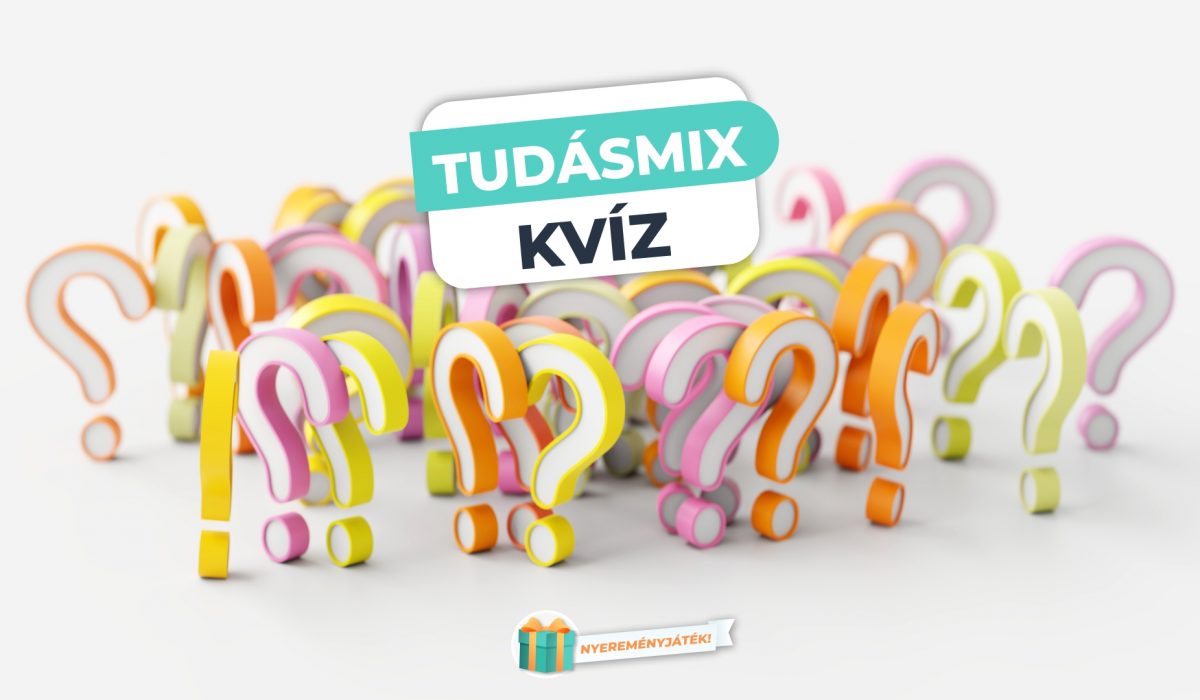Tudásmix – 10 kérdés, ami minden témából tesztel!