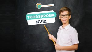 Read more about the article Tudáspróba Kvíz – Okosabb vagy, mint egy ötödikes?