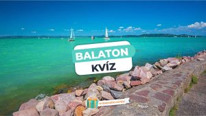 Read more about the article Balaton Kvíz: Te mennyire ismered a magyar tengert?