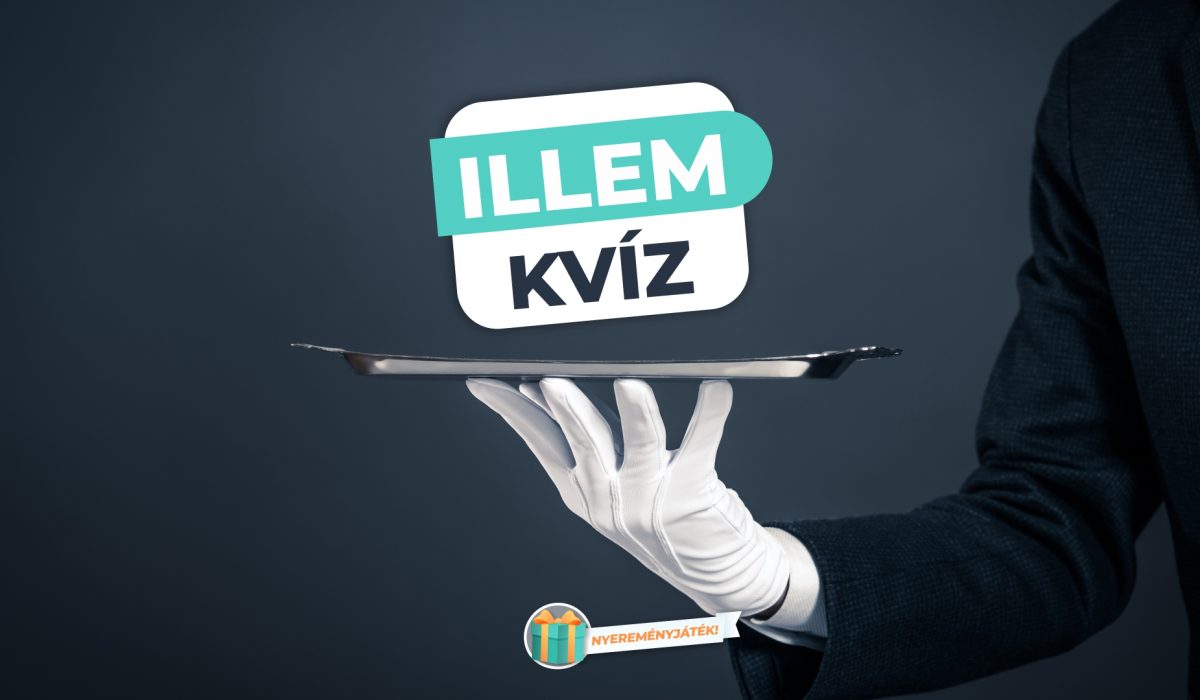 Illem Kvíz – Teszteld, mennyire ismered az etikett szabályait!