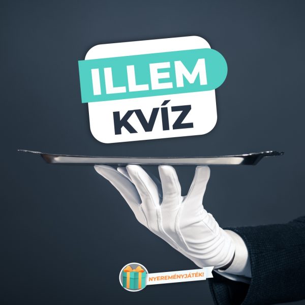 Illem Kvíz – Teszteld, mennyire ismered az…