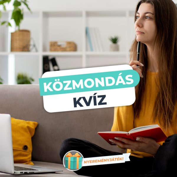 Közmondás kvíz: Napi kihívás – Te tudod,…