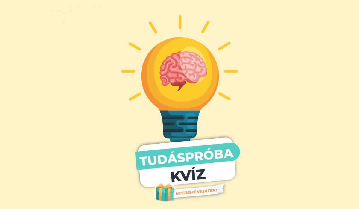 Tudáspróba Kvíz – Mennyire sokoldalú a tudásod?
