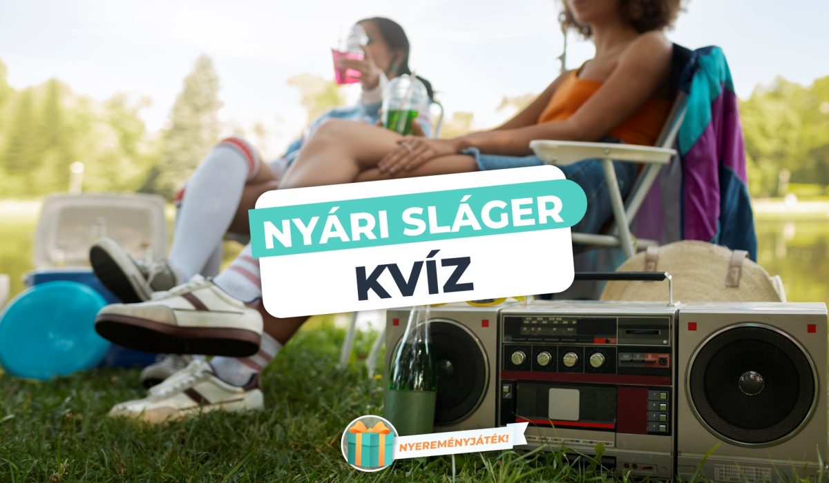 Nyári Sláger kvíz – Te felismered ezeket a fülbemászó slágereket?