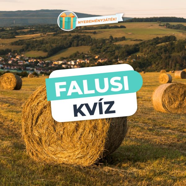 Falusi Kvíz – Értesz a falusi munkákhoz…