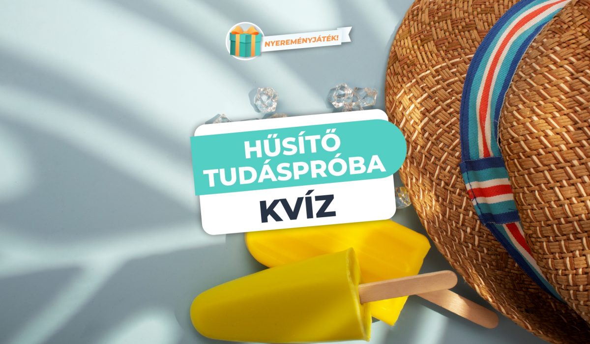 Hűsítő Tudáspróba – 10 frissítő kérdés a nyárra!