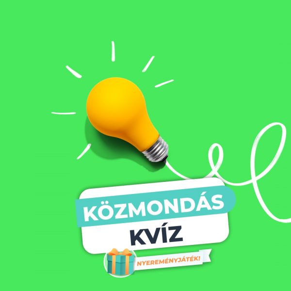 Közmondás-kvíz – Egészítsd ki a hiányzó részt!
