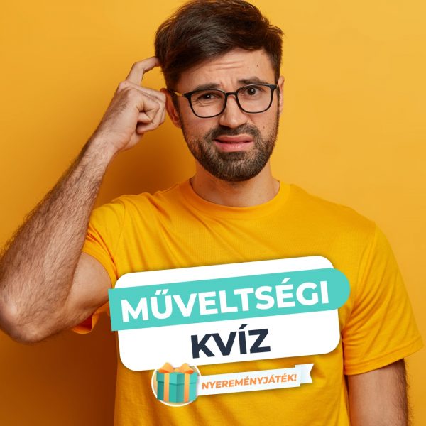 Műveltségi Kvíz – Teszteld a tudásod egy…