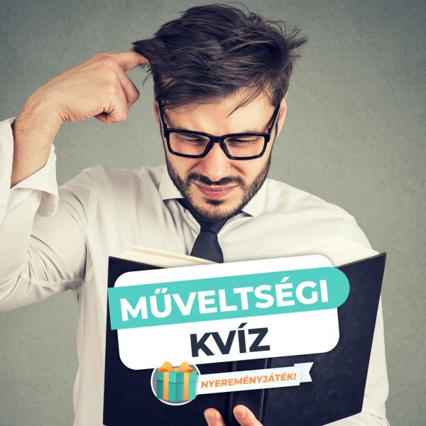 Műveltségi kvíz – csak a legjobbak jutnak…