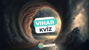Read more about the article Vihar Kvíz – Mit tudsz az esőről és viharokról?